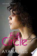 Full Circle PDF Book By Ayana Ellis