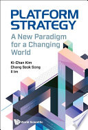 Platform Strategy  A New Paradigm For A Changing World Book