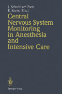 Central Nervous System Monitoring in Anesthesia and Intensive Care