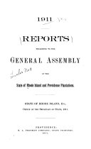 Reports Presented to the General Assembly of the State of Rhode Island and Providence Plantations ...
