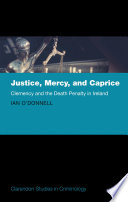 Justice, Mercy, and Caprice