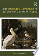 The Routledge Companion to Seventeenth Century Philosophy Book