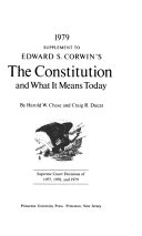 Supplement to Edward S. Corwin's The Constitution and what it Means Today