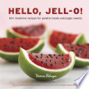 Hello, Jell-O! PDF Book By Victoria Belanger