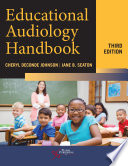 Educational Audiology Handbook  Third Edition