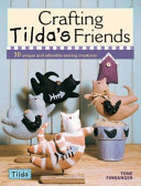 Crafting Tilda s Friends