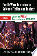Fourth Wave Feminism in Science Fiction and Fantasy Book PDF