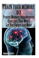 Train Your Memory