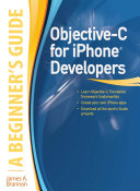 Objective-C for iPhone Developers, A Beginner's Guide