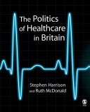 The Politics of Healthcare in Britain [Pdf/ePub] eBook
