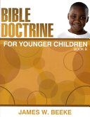 Bible Doctrine for Older Children Book