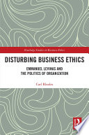 Disturbing Business Ethics Book