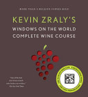 Kevin Zraly s Windows on the World Complete Wine Course
