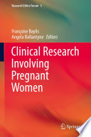 Clinical Research Involving Pregnant Women Book