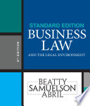 Business Law and the Legal Environment  Standard Edition