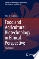 Food and Agricultural Biotechnology in Ethical Perspective Book