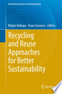 Recycling and Reuse Approaches for Better Sustainability Book