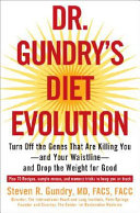 Dr  Gundry s Diet Evolution