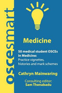 OSCEsmart - 50 Medical Student OSCEs in Medicine