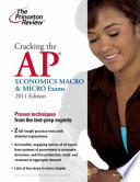 CRACKING THE AP ECONOMICS MACRO MICRO EXAMS 2011 EDITION  Book