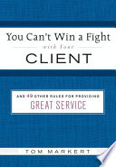Cover of You Can't Win a Fight with Your Client