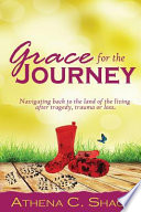 Grace for the Journey PDF Book By Athena C Shack