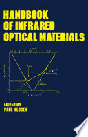 Handbook of Infrared Optical Materials Book