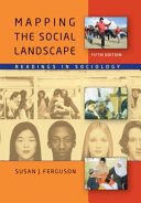 Mapping the Social Landscape  Readings in Sociology