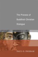 The Process of Buddhist-Christian Dialogue