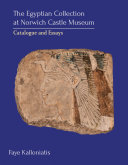 The Egyptian Collection at Norwich Castle Museum