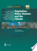 Vegetation  Water  Humans and the Climate