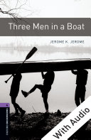 Three Men in a Boat - With Audio Level 4 Oxford Bookworms Library