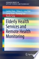 Elderly Health Services and Remote Health Monitoring