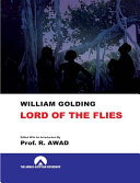 Lord of the Flies : Text , Criticism , Giossary and Notes