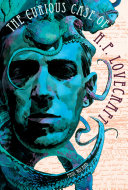 The Curious Case of H.P. Lovecraft