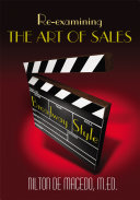 Re-Examining the Art of Sales