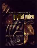 A Technical Introduction to Digital Video Book
