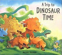 A Trip to Dinosaur Time Michael Foreman Cover