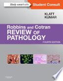 Robbins and Cotran Review of Pathology Book