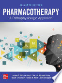 Pharmacotherapy  A Pathophysiologic Approach  Eleventh Edition