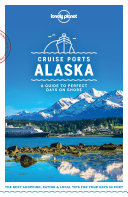 Lonely Planet Cruise Ports Alaska Pdf/ePub eBook