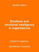 Emotions and Emotional Intelligence in Organizations