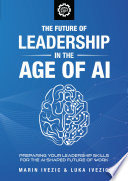 The Future of Leadership in the Age of AI Book