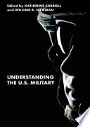 Understanding the U S  Military