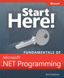 Start Here  Fundamentals of Microsoft  NET Programming