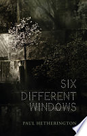 Six Different Windows