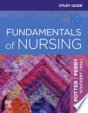 Study Guide for Fundamentals of Nursing   E Book