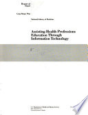 Assisting Health Professions Education Through Information Technology Book