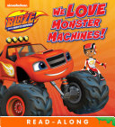 We Love Monster Machines! (Blaze and the Monster Machines) Pdf/ePub eBook