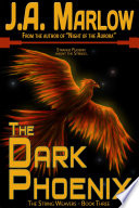 The Dark Phoenix  The String Weavers   Book 3 
